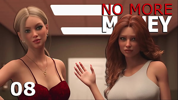 कोई और पैसा नहीं #08 &bull_ दो हॉट लड़कियां उसका कुछ बड़ा लंड चाहती हैं